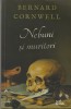 BERNARD CORNWELL - NEBUNI SI MURITORI ( 2019 )