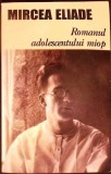 ROMANUL ADOLESCENTULUI MIOP-MIRCEA ELIADE-359105