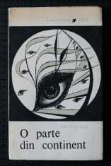 Ion Topolog - O parte din continent (debut; col. &quot;Luceafărul&quot;)