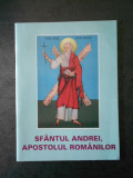 SFANTUL ANDREI, APOSTOLUL ROMANILOR