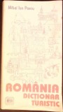 ROMANIA. DICTIONAR TURISTIC-Mihai Ion Pascu-367662