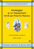 Heidegger si un hipopotam intra pe Poarta Raiului - Curtea Veche