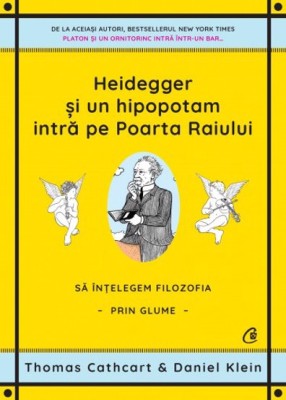 Heidegger si un hipopotam intra pe Poarta Raiului - Curtea Veche foto