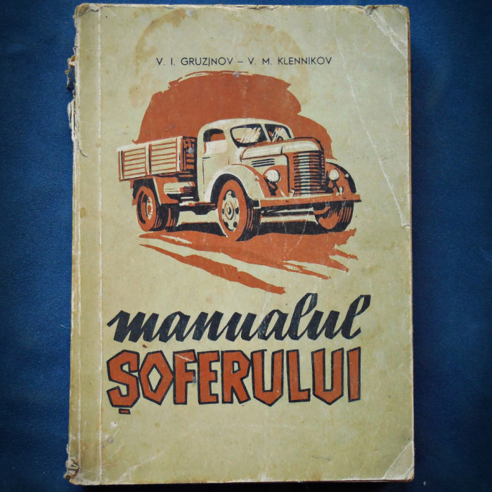 MANUALUL SOFERULUI - V. I. GRUZJNOV &amp; V. M. KLENNIKOV