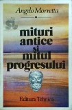 Angelo Morretta - Mituri antice si mitul progresului