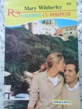 LOGODNA CU PERIPETII-MARY WIBBERLEY-344472