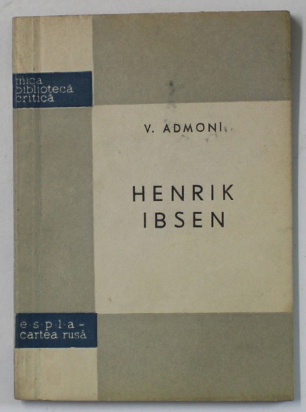 HENRIK IBSEN de V. ADMONI , 1959