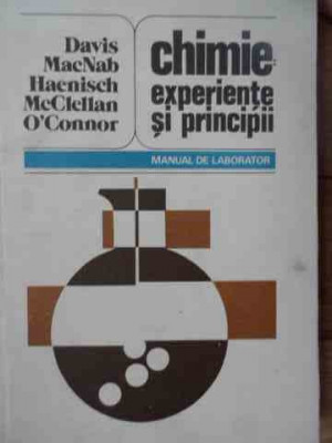Chimie Experiente Si Principii Vol.1 - Davis Macnab Haenisch Mcclellan O&amp;#039; Connor ,537397 foto
