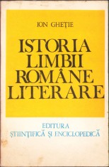 HST C2895 Istoria limbii romane literare 1978 Ion Ghe?ie foto