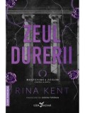 Zeul durerii. Seria Mostenirea zeilor. Cartea a doua. Editie speciala/Rina Kent