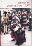 AS - BUCOVINA, ANUL CULTURAL 2005