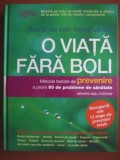 O viata fara boli - Metode testate de prevenire a peste 90 de probleme de sanatate - Enciclopedie