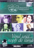 DVD Teatru: Visul unei nopti de iarna ( Capodoperele teatrului romanesc )