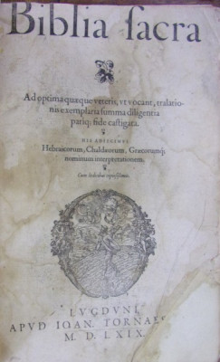 BIBLIA SACRA AD OPTIMA QUAEQUE VETERIS , VT VOCANT , TRALATIONIS EXEMPLARIA SUMMA DILIGENTIA PARIQ , FIDE CAFTIGATA (1569) foto