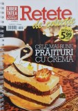 Retete de colectie, nr. 4. Cele mai bune prajituri cu crema