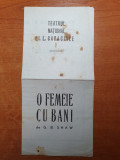 Program teatrul national - o femeie cu bani-dem radulescu,m.fotino,c.stanescu
