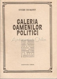 Galeria Oamenilor Politici - Sterie Diamandi, Editura GESA 1991, Biografie, Colectia Marturii Secolului XX, 256 Pagini