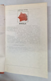 JUDETELE PATRIEI , MONOGRAFIE , BRAILA , 1980