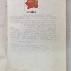 JUDETELE PATRIEI , MONOGRAFIE , BRAILA , 1980