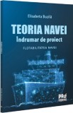 Teoria navei. Indrumar de proiect. Flotabilitatea navei - Editura Universul Juridic