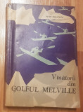 Vanatorii din golful Melville de Peter Freuchen. Ilustratii Tiberiu Nicorescu