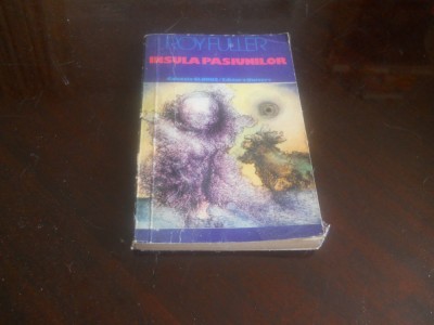 ROY FULLER - INSULA PASIUNILOR,1976 foto