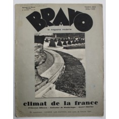 BRAVO , LE MAGAZINE MODERNE , OCTOBRE 1932 , VEZI DESCIEREA !