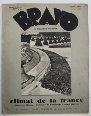 BRAVO , LE MAGAZINE MODERNE , OCTOBRE 1932 , VEZI DESCIEREA ! foto