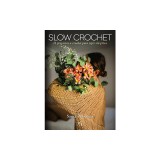Slow Crochet