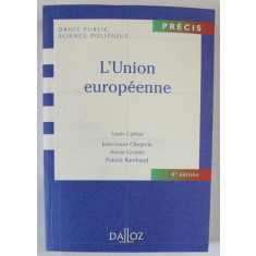 L &#039; UNION EUROPEENNE par LOUIS CARTOU ..PATRICK RAMBAUD , DROIT PUBLIC , SCIENCE POLITIQUE , 2002