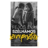 Sz&eacute;lh&aacute;mos szereposzt&aacute;s - Fejős &Eacute;va