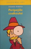 Peripetiile Coafezului - Eduardo Mendoza - Humanitas - 2006 - Roman - Colectia Rasul Lumii