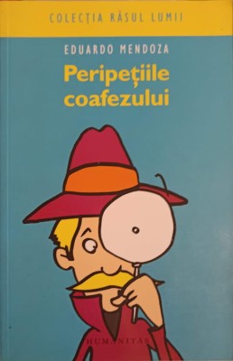PERIPETIILE COAFEZULUI-EDUARDO MENDOZA-255197 foto