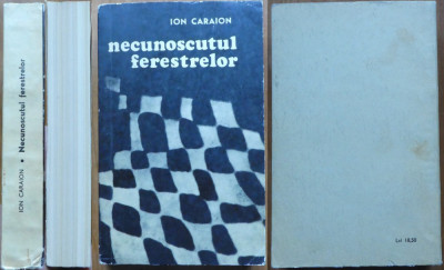 Ion Caraion , Necunoscutul ferestrelor , 1969 , editia 1 cu autograf foto