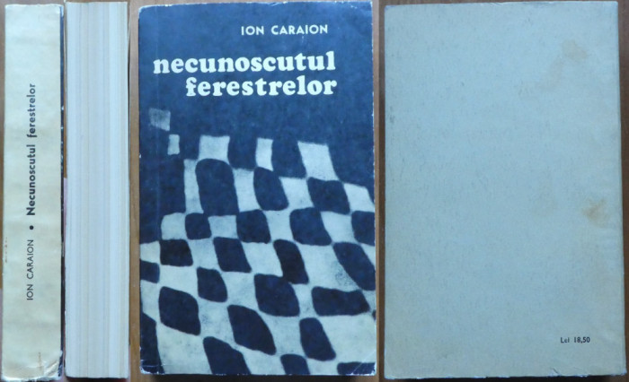 Ion Caraion , Necunoscutul ferestrelor , 1969 , editia 1 cu autograf