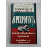 Dudley Seth Danoff - Superpotența