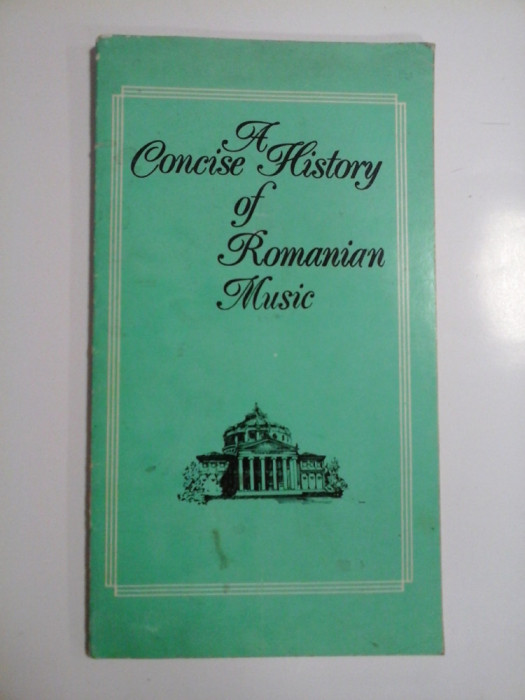 A CONCISE HISTORY OF ROMANIAN MUSIC - Viorel COSMA