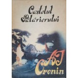 CASTELUL PALARIERULUI-A.J. CRONIN-257646
