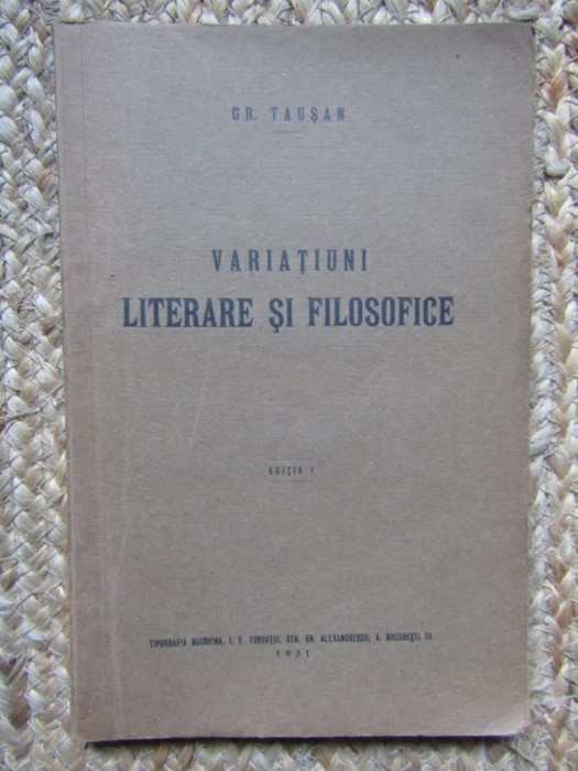 VARIATIUNI LITERARE SI FILOSOFICE-GR. TAUSAN