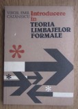Introducere in teoria limbajelor formale/ Virgil Emil Cazanescu
