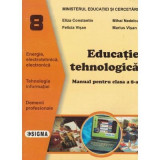 Manual. Educatie Tehnologica clasa a 8-a - Eliza Constantin