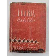 FEERIA BALETELOR de F. ADERCA , 1947