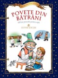 Povete din batrani. 600 de proverbe pentru copii - Litera