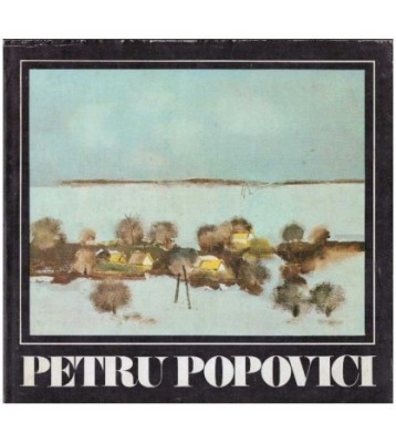 - Petru Popovici - bucuria peisajului - 127175 foto