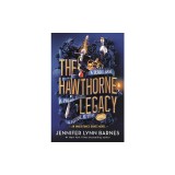 The Hawthorne Legacy