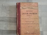 Dictionar latin-roman complet pentru licee,seminarii si universitati de Ioan Nadejde,Amelia Nadejde-Gestucone