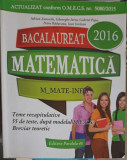 BACALAUREAT MATEMATICA 2016-ADRIAN ZANOSCHI, GABRIEL POPA, GHEORGHE IUREA, PETRU RADUCANU, IOAN SERDEAN, 2015
