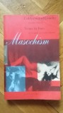 Gilles Deleuze - Masochism: Coldness and Cruelty (Sacher-Masoch, Venus in Furs)