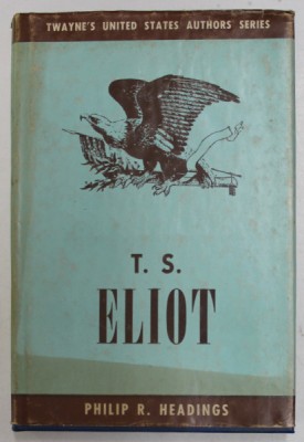 T.S ELIOT by PHILIP R. HEADINGS , 1964 foto