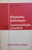 ELEMENTE DE PSIHOLOGIE SI EPISTEMOLOGIE GENETICA-ION C. POPESCU-267524